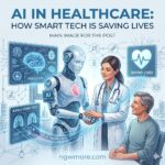AI in Healthcare: How Smart Tech is Saving Lives