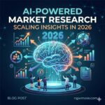 AI-Powered Market Research: Scaling Insights in 2026