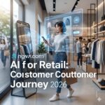 AI for Retail: Personalizing the Customer Journey 2026